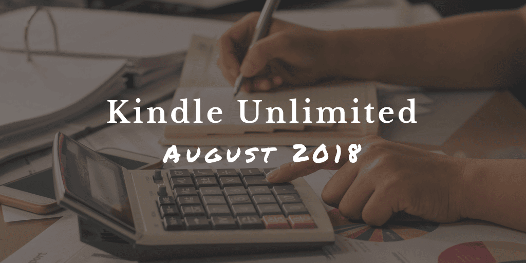 Kindle Unlimited Funding Pool Grew in August 2018 While the PerPage